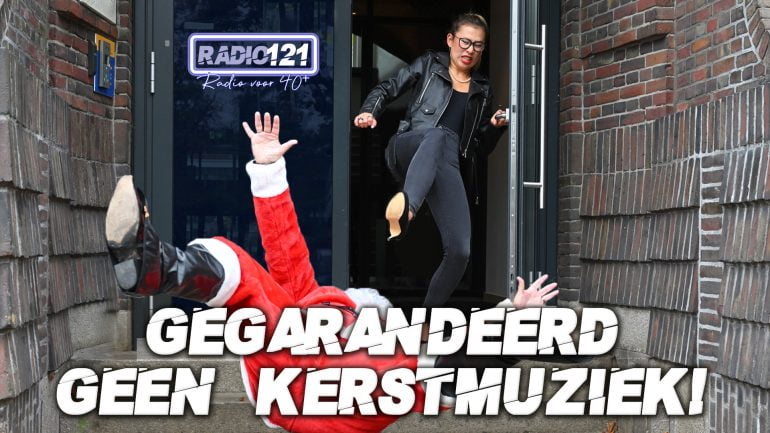 Gegarandeerd geen kerstmuziek op Radio 121